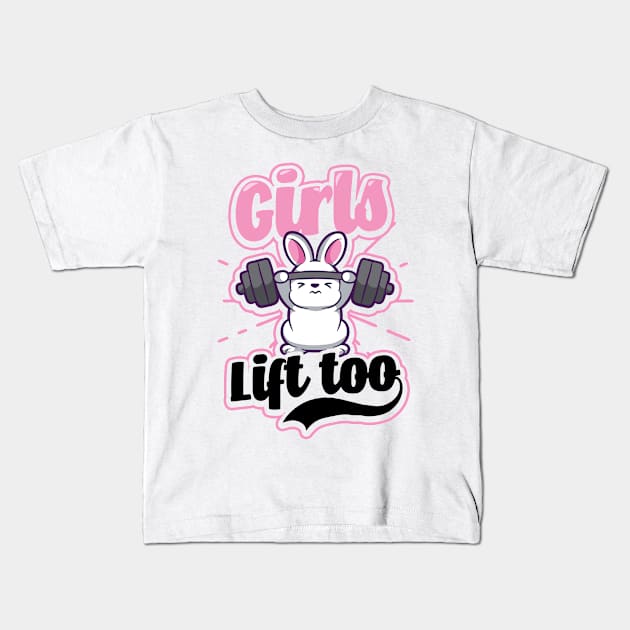 Bodybuilder Shirt | Girls Lift Too Bunny Kids T-Shirt by Gawkclothing